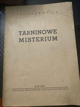 Zdzisław Pyzik. Tarninowe misterium