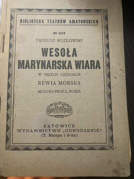 Tadeusz Kozłowski. Wesoła marynarska wiara w trzech częściach. Rewia Morska. Muzyka prof. L. Bursa