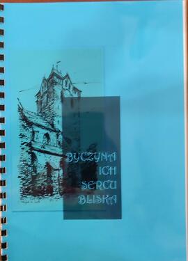 Broszura - Byczyna ich sercu bliska