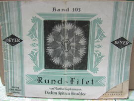 Rund-Filet von Martha Kupfermann, Band 103, Leipzig 1928