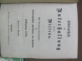 Bibliothek der Unterhaltung und des Wissens. Mit Original-Beiträgen der hervorragendsten Schriftsteller und Gelehrten, Jahrgang 1882, Zehnter Band, Stuttgart