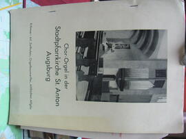 Chor-Orgel in der Stadtpfarrkirche St. Anton Augsburg, Rottenbuch 1933